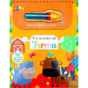 Stiloul magic cu apă. Ferma
