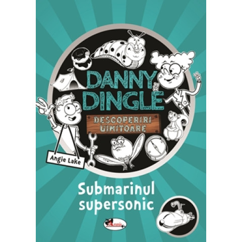 Danny Dingle - Submarinul supersonic