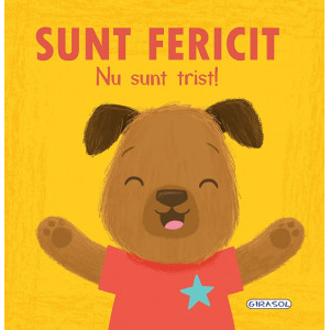 Sunt fericit. Nu sunt trist!