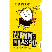 Timmy Fiasco 3. Ne întâlnim din nou