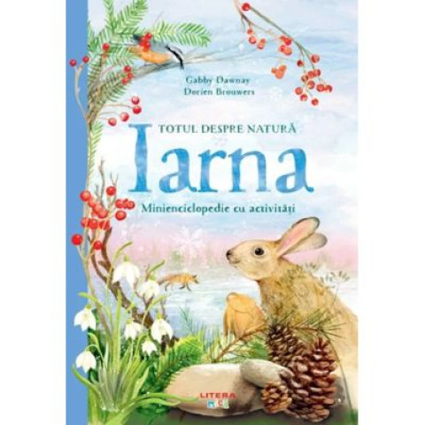 Totul despre natură. Iarna