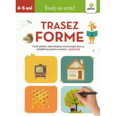 Trasez forme 4-5 ani. Învaț să scriu!