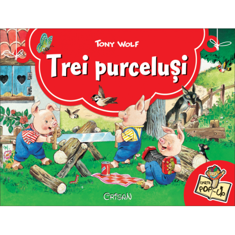 Trei purceluşi (Poveşti clasice 3D), Tony Wolf