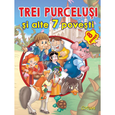 Trei purceluși și alte 7 povești