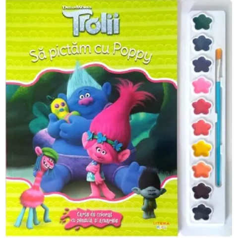 Trolii. Să pictăm cu Poppy
