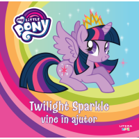 My Little Pony. Twilight Sparkle vine în ajutor