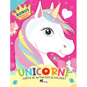 Unicorni. Carte de colorat cu activități