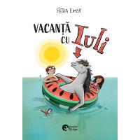 Vacanța cu Iuli