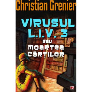 Virusul L.I.V. 3 sau Moartea Cărților