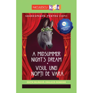 Shakespeare pentru copii: Visul unei nopți de vară (Ediție bilingvă, incl. Audiobook)