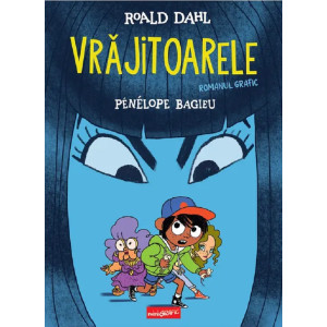 Vrăjitoarele. Romanul grafic
