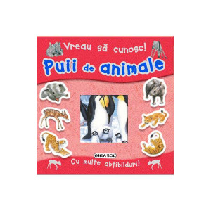 Vreau să cunosc puii de animale