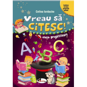 Vreau sa citesc! Clasa pregătitoare