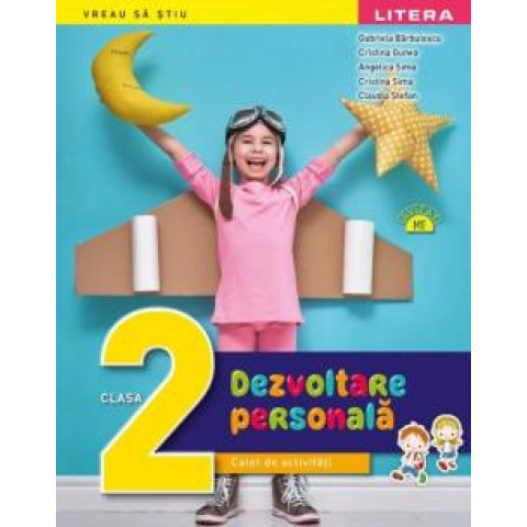 Dezvoltare personală. Caiet de activități. Clasa a II-a.Gabriela Bărbulescu