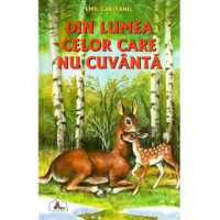 Din lumea celor care nu cuvântă