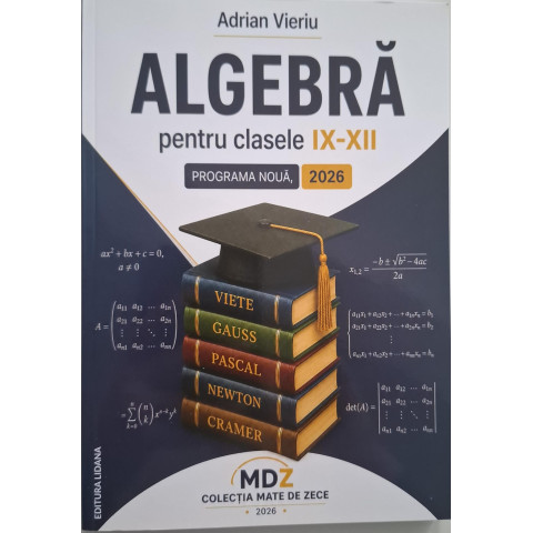 Algebră pentru clasele IX-XII