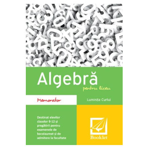 Algebră pentru liceu - Memorator