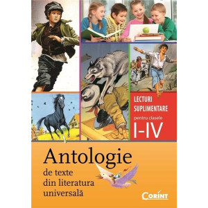 Antologie de texte din literatura universală Cls. I-IV