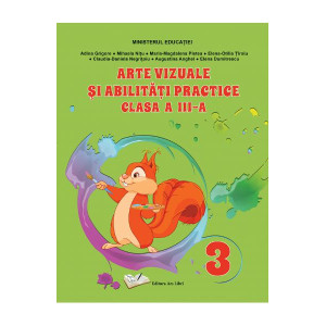 Arte vizuale și abilități practice - Clasa a III-a