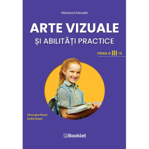 Arte vizuale și abilități practice – clasa a III-a