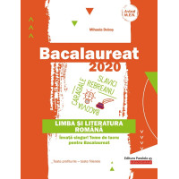 Bacalaureat 2020. Limba și literatura română. Învață singur! Teme de lucru pentru bacalaureat. Toate profilurile – toate filierele