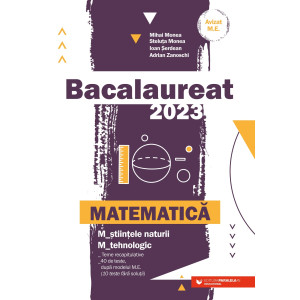 Bacalaureat 2023. Matematică - Științele naturii  - Tehnologic