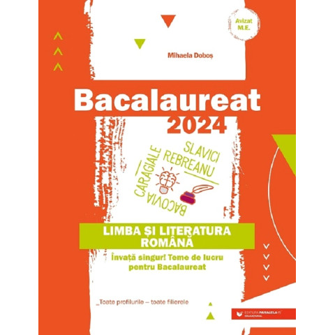 Bacalaureat 2024. Limba și literatura română