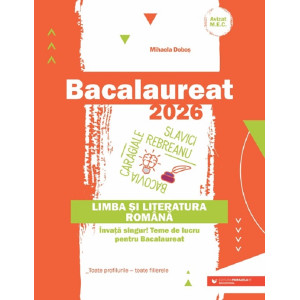 Bacalaureat 2026. Limba și literatura română