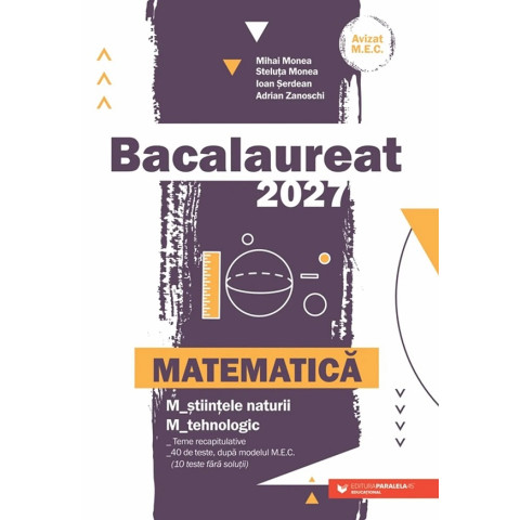 Bacalaureat 2027. Matematică M2: Științele naturii, Tehnologic