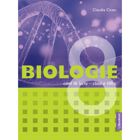 Biologie - Clasa 8 - Caiet de lucru