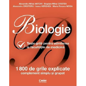 Biologie - Teste grilă pentru admiterea la facultățile de medicină