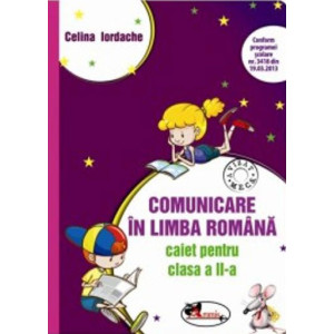 Caiet comunicare în limba română pentru clasa a II-a