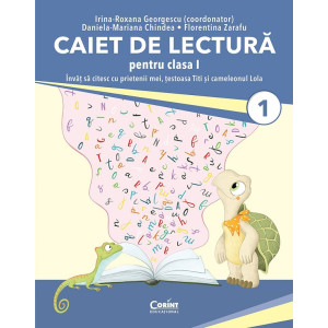 Caiet de lectură. Învăț să citesc cu prietenii mei, țestoasa Titi și cameleonul Lola