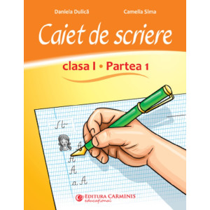 Caiet de scriere - Clasa 1 Partea 1