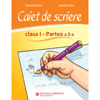 Caiet de scriere - Clasa 1 Partea a II-a