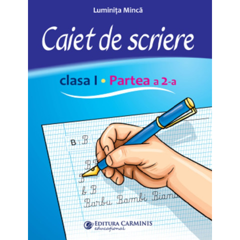 Caiet de scriere - Clasa 1 Partea a 2-a