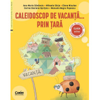 Caleidoscop de vacanță... prin țară - Clasa a II-a