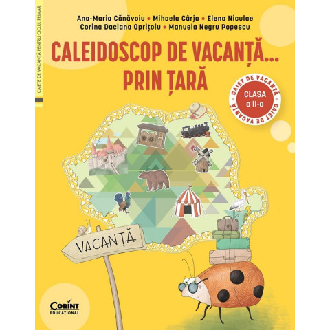 Caleidoscop de vacanță... prin țară - Clasa a II-a