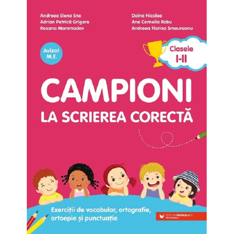 Campioni la scrierea corectă - Clasele 1-2