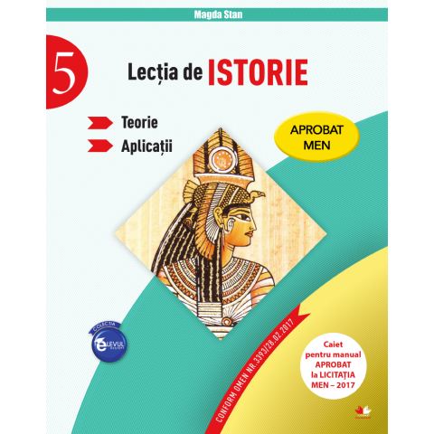 Lecția de istorie. Teorie. Aplicații. Clasa a-V-a