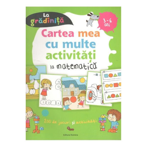 Cartea mea cu multe activități la matematică 3-6 ani