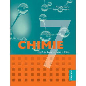 Chimie - Clasa 7 - Caiet de lucru