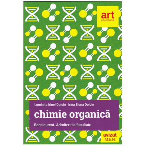 CHIMIE organică. Bacalaureat și admitere la facultate