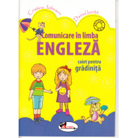 Comunicare în limba engleză. Caiet pentru grădiniță