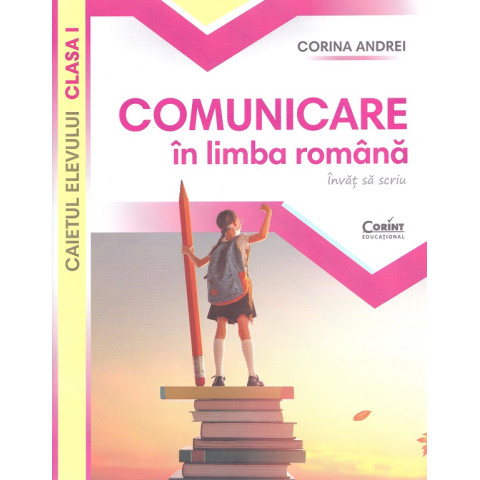 Comunicare în limba română. Învăţ să scriu - Clasa 1