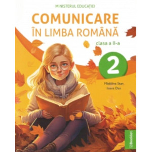 Comunicare în limba română - Clasa a II-a - Manual