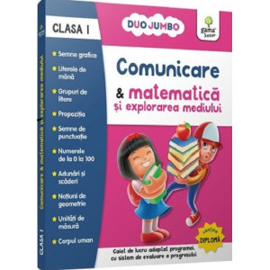 Comunicare și matematică și explorarea mediului - Clasa 1