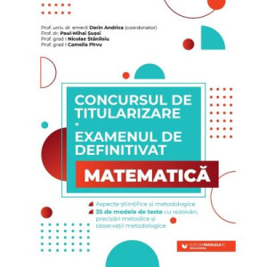 Concursul de titularizare + Examenul de definitivat pentru Matematică