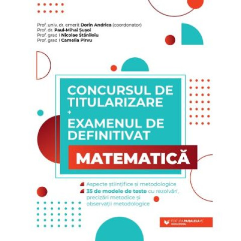 Concursul de titularizare + Examenul de definitivat pentru Matematică