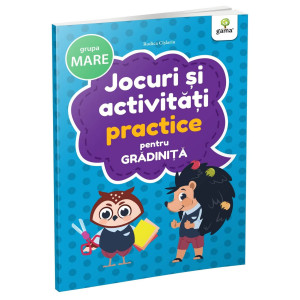 Jocuri și activități practice • grupa mare